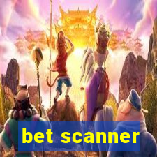 bet scanner